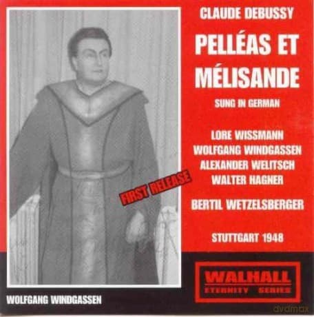 Claude Debussy: Pelleas und Melisande (in dt.Spr.)
