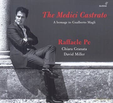 Raffaele Pe-The Medici Castrato