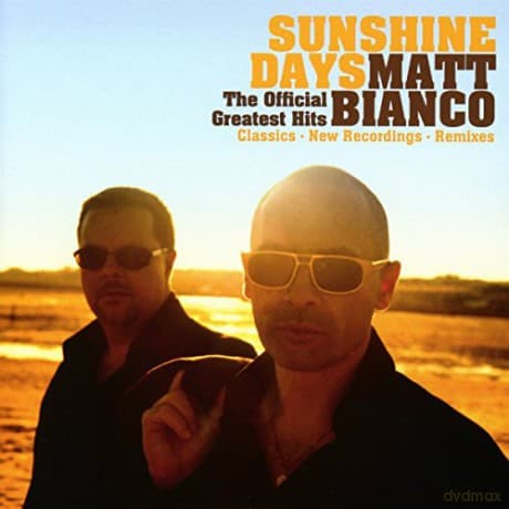 Matt Bianco: Sunshine Days: The Official Greatest Hits