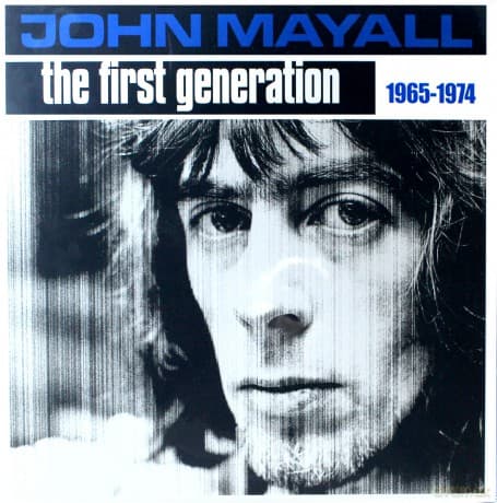 John Mayall: The First Generation 1965-1974 (Limited)