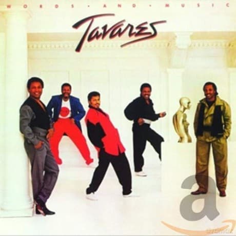 Tavares: Words & Music