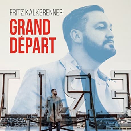 Fritz Kalkbrenner: Grand DĂŠpart (Limited Edition Box Set)
