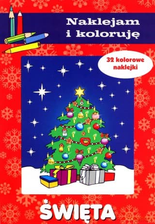 Święta. Naklejam i koloruję - Aleksander Małecki, Anna Wiśniewska