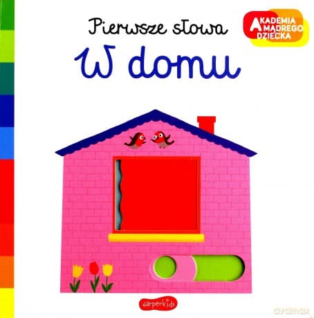 W domu. Akademia mądrego dziecka. Pierwsze słowa - Nathalie Choux