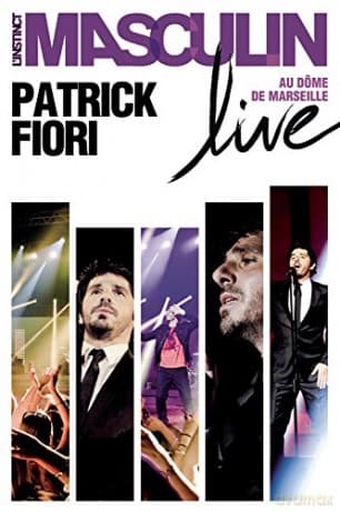 l'instinct Masculin Live soundtrack (Patrick Fiori)