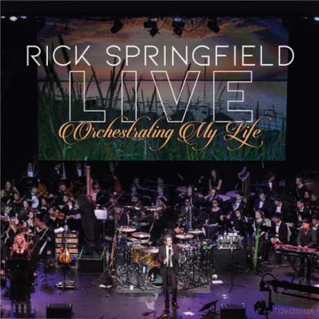 Rick Springfield: Orchestrating My Life