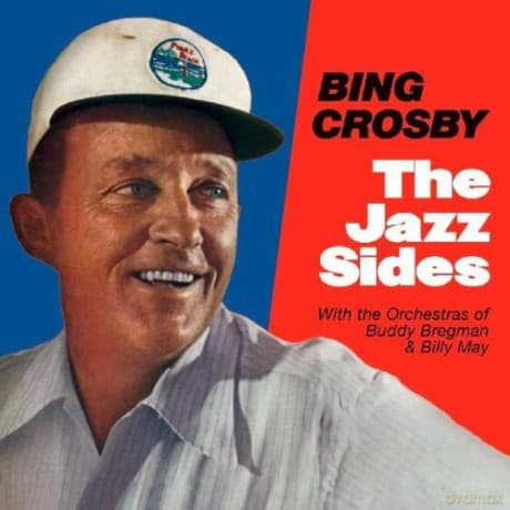 Bing Crosby: The Jazz Sides