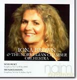 Iona Brown with The Norwegian Chamber Orchestra: Schubert: Symphony No 5 in B flat, D483; MMendelssohn: Symphony No 4 in A, Italian, Op 90