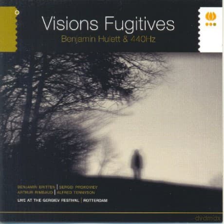 Benjamin Hulett & 440Hz: Visions Fugitives (Benjamin Britten, Sergei Prokoviev)