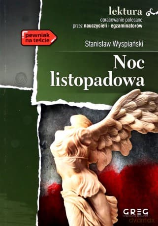 Noc listopadowa. Lektura z opracowaniem - Stanisław Wyspiański