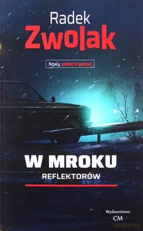 W mroku reflektorów - Radek Zwolak