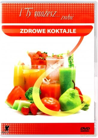 I ty możesz zrobić... zdrowe koktajle