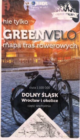 Wrocław i okolice wschód nie tylko Green Velo 100% EKO