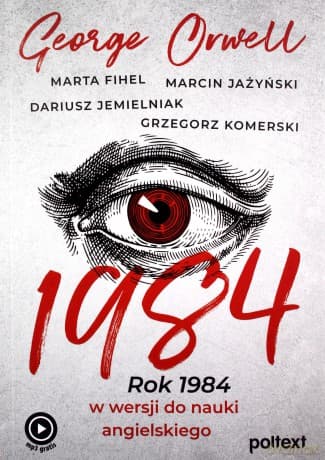 1984. Rok 1984 w wersji do nauki angielskiego