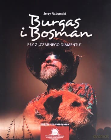 Burgas i Bosman. Psy z Czarnego Diamentu - Jerzy Radomski
