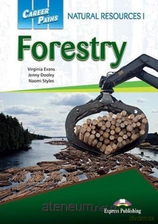 Career Paths: Forestry + DigiBook - Naomi Styles, Virginia Evans, Jenny Dooley