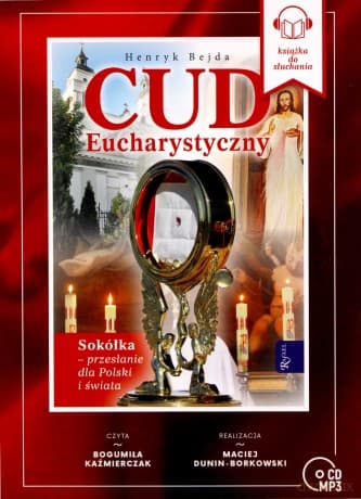 Cud Eucharystyczny, Sokółka - Henryk Bejda