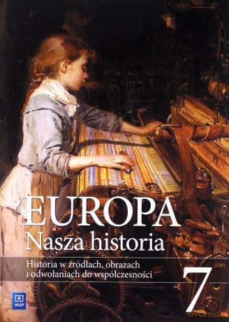 Europa.Nasza historia Szkoła podstawowa 7 Suplement