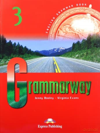 Grammarway 3 - Jenny Dooley, Virginia Evans