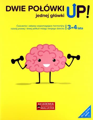 Dwie połówki jednej główki UP! Ćwiczenia i zabawy dla rozwoju mózgu 3-4 latka. Książka z naklejkami