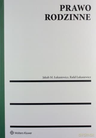 Prawo rodzinne - Jakub Łukasiewicz, Rafał Łukasiewicz