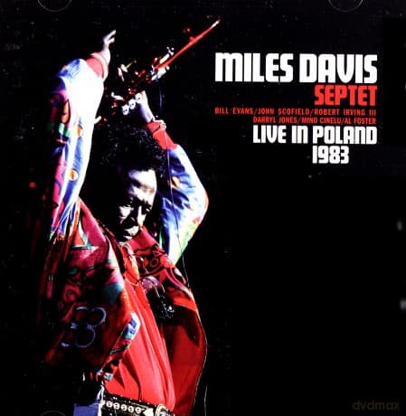 Miles Davis Septet: Live In Poland 1983