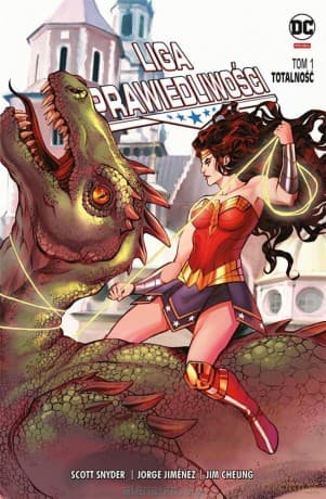 Liga Sprawiedliwości (Tom 1) Totalność