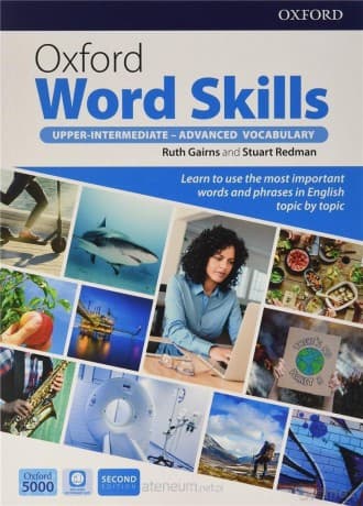 Oxford Word Skills 2E Advanced + app - Ruth Gairns, Stuart Redman