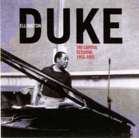 Duke Ellington: The Capitol Sessions 1953-1955