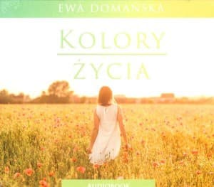 Kolory życia - Ewa Domańska