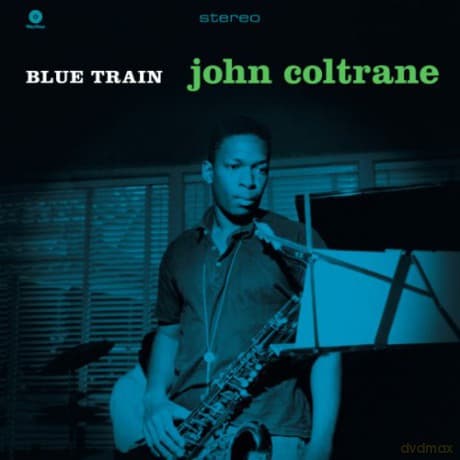 John Coltrane, Lee Morgan, Curtis Fuller, Kenny Drew, Paul Chambers, Philly Joe Jones: Blue Train