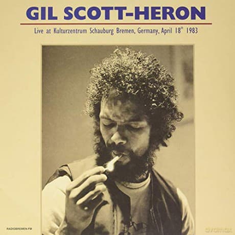 Gil Scott-Heron: Live At Kulturzentrum Schauburg. 18.4.1983 (Radio Bremen Broadcast)