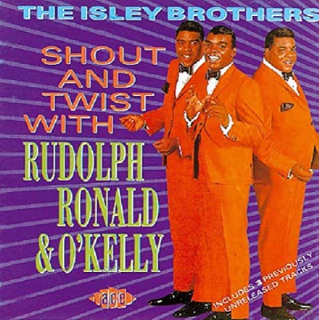 Isley Brothers: Shout & Twist With