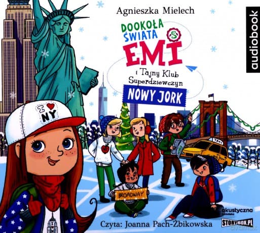Dookoła świata. Nowy Jork. Emi i Tajny Klub Superdziewczyn - Agnieszka Mielech