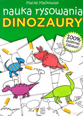 Dinozaury. Nauka rysowania - Maciej Maćkowiak