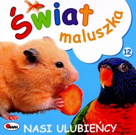 Nasi ulubieńcy. Świat maluszka - Piotr Kozera