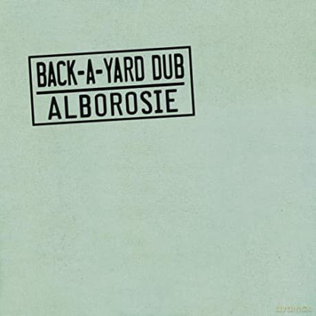 Alborosie: Back-A-Yard-Dub