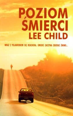 Poziom Śmierci - Lee Child