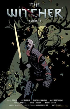 Witcher Omnibus, The (The Witcher) - Paul Tobin