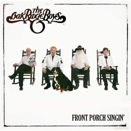 The Oak Ridge Boys: Front Porch Singin