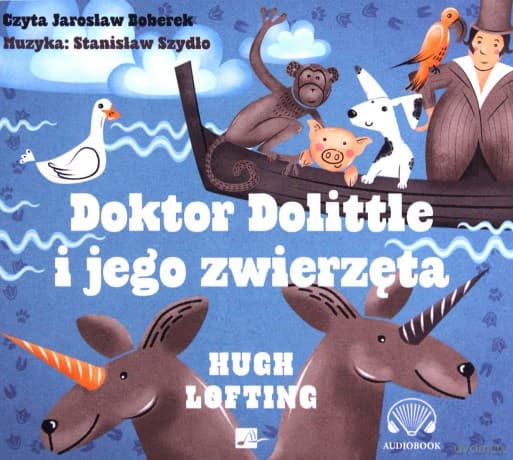 Doktor Dolittle i jego zwierzęta - Hugh Lofting