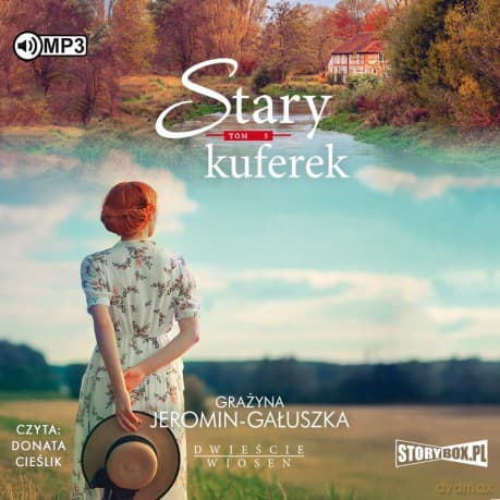 Stary kuferek. Dwieście wiosen (Tom 5) - Grażyna Jeromin-Gałuszka