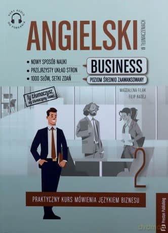 Angielski w tłumaczeniach. Business 2 - Magdalena Filak, Filip Radej