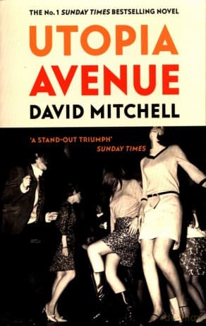 Utopia Avenue - David Mitchell