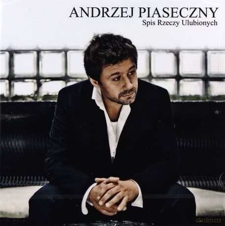 Andrzej Piaseczny: Spis rzeczy ulubionych