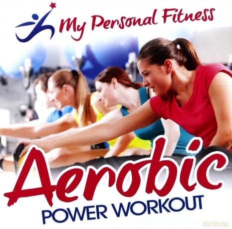 My Personal Fitness: Aerobic P