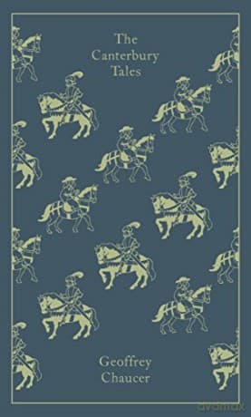 The Canterbury Tales: Geoffrey Chaucer (Penguin Clothbound Classics) - Geoffrey Chaucer