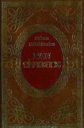 Pan Tadeusz - Adam Mickiewicz