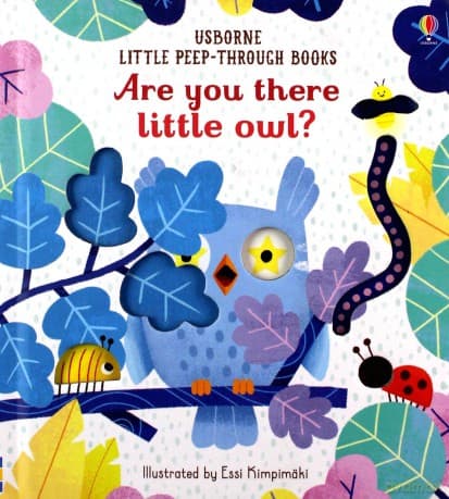 Are You There Little Owl (Little Peep-Through Books): 1 - Sam Taplin
