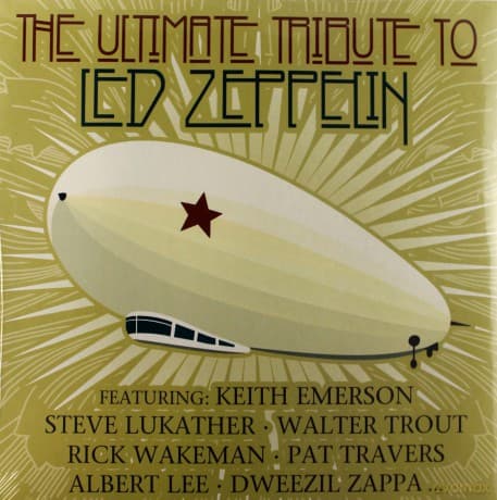Led Zeppelin - The Ultimate Tribute To Led Zeppelin